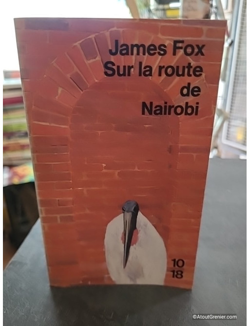 Sur la route de Nairobi - James Fox