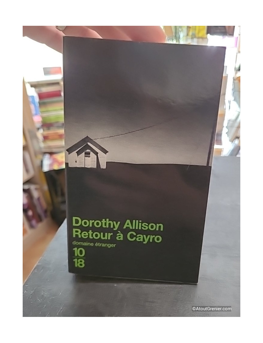 Retour à Cayro - Dorothy Allison