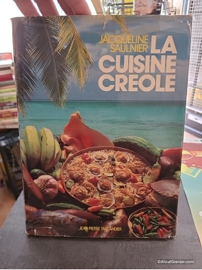 La Cuisine créole - J. Saulnier