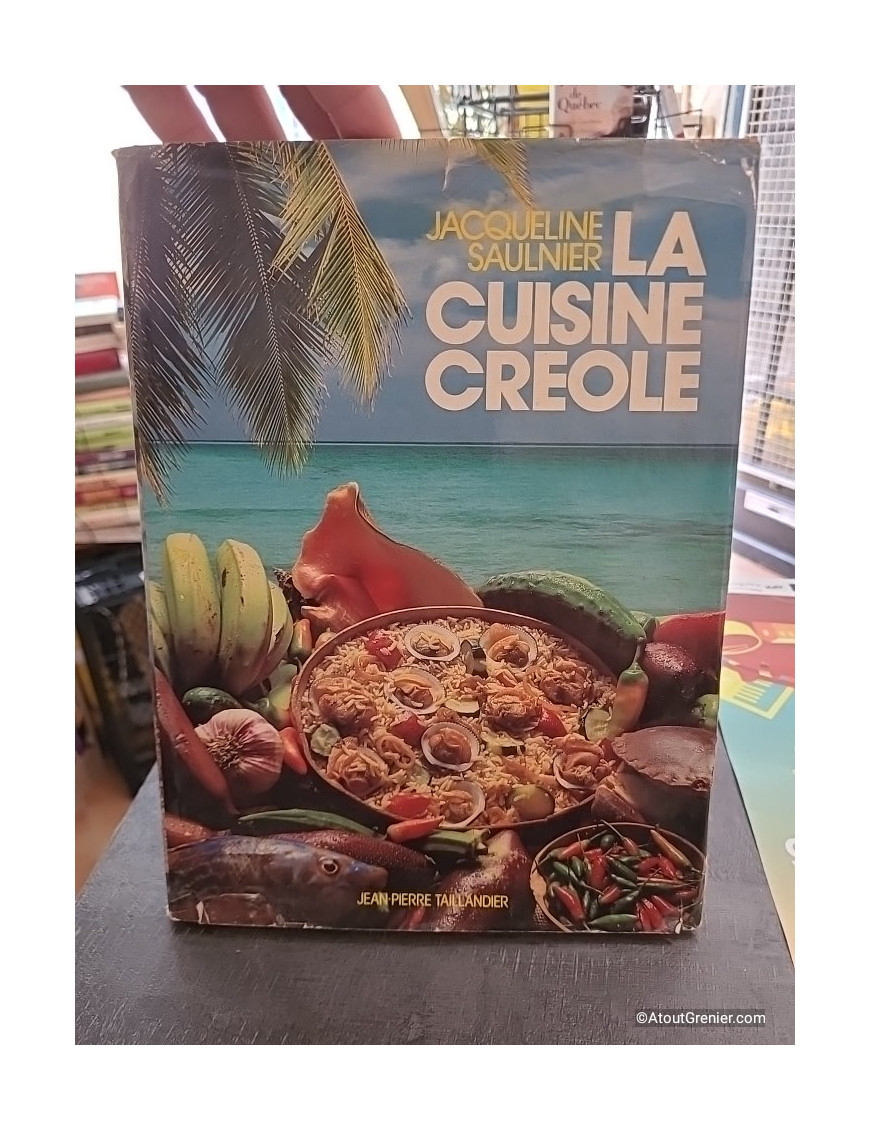 La Cuisine créole - J. Saulnier