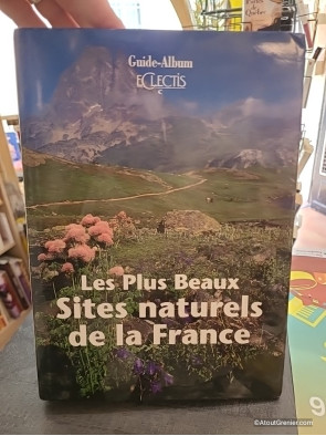 Les plus beaux sites naturels de la France - Fernand Verger