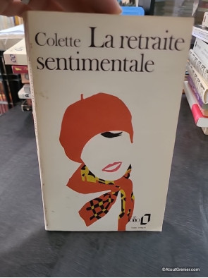 La Retraite sentimentale - Colette