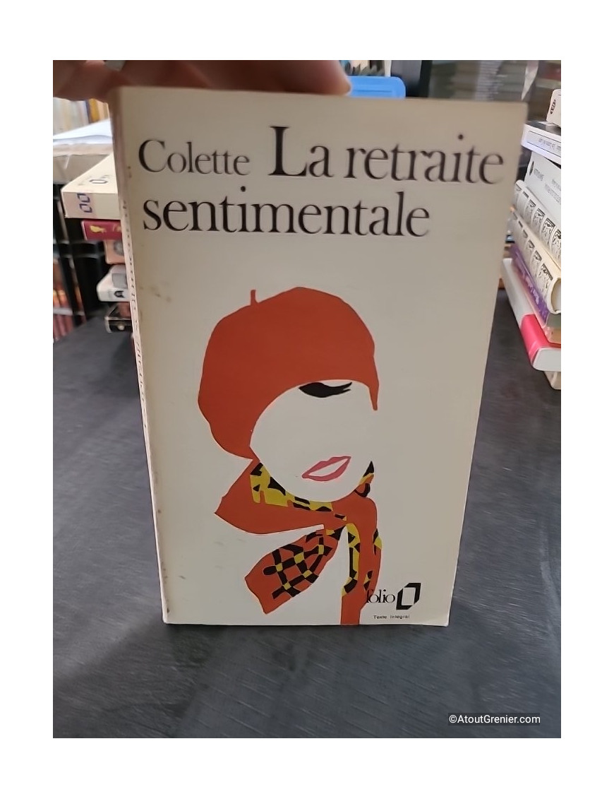 La Retraite sentimentale - Colette