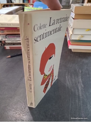 La Retraite sentimentale - Colette
