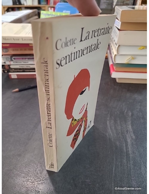 La Retraite sentimentale - Colette
