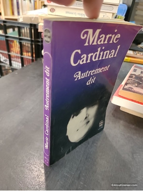 Autrement Dit - Marie Cardinal