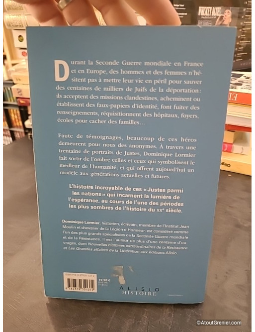 Histoires extraordinaires des Justes - Portraits de 30 héros parmi les nations - Dominique Lormier