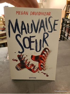 Mauvaise soeur - Un thriller implacable pour ados sur fond de voyage scolaire - Megan Davidhizar