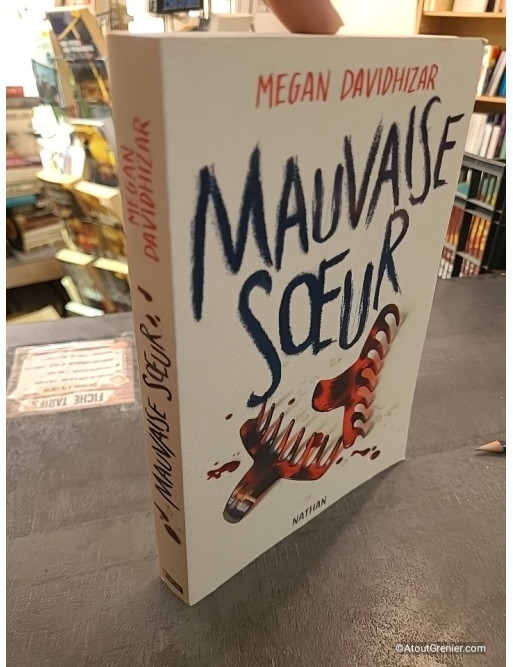 Mauvaise soeur - Un thriller implacable pour ados sur fond de voyage scolaire - Megan Davidhizar