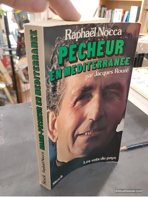 Raphaël Nocca, Pêcheur en Méditerranée - Raphaël Nocca, Jacques Rouré