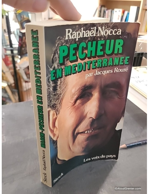 Raphaël Nocca, Pêcheur en Méditerranée - Raphaël Nocca, Jacques Rouré