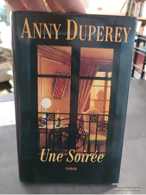 Une soirée - Anny Duperey