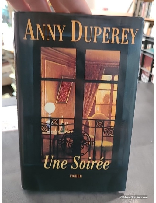 Une soirée - Anny Duperey