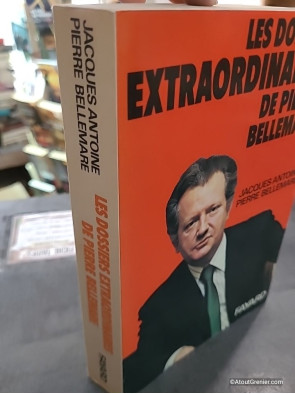 Les Dossiers extraordinaires de Pierre Bellemare - Pierre Bellemare, Jacques Antoine
