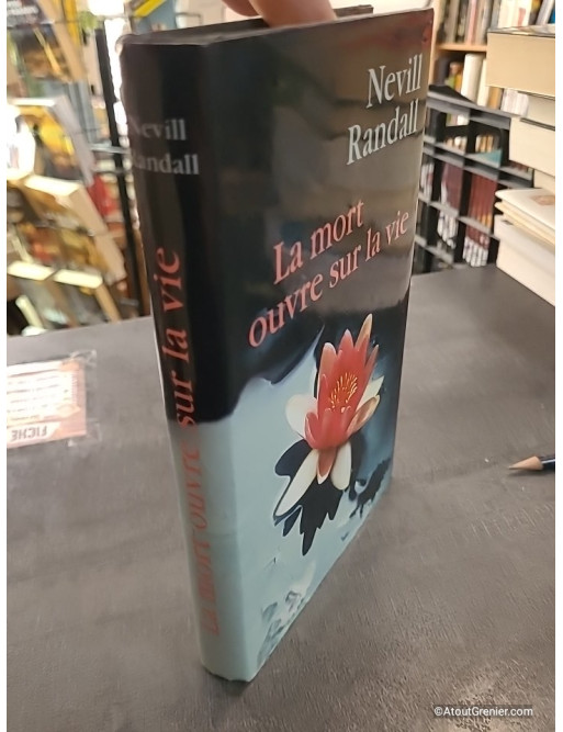 La mort ouvre sur la vie - Neville Randall