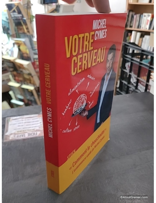 Votre cerveau - Michel Cymes