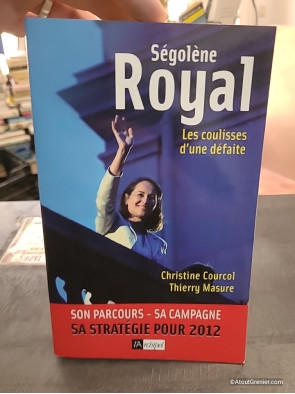 Ségolène Royal - Les coulisses d'une défaite - Christine Courcol, Thierry Masure