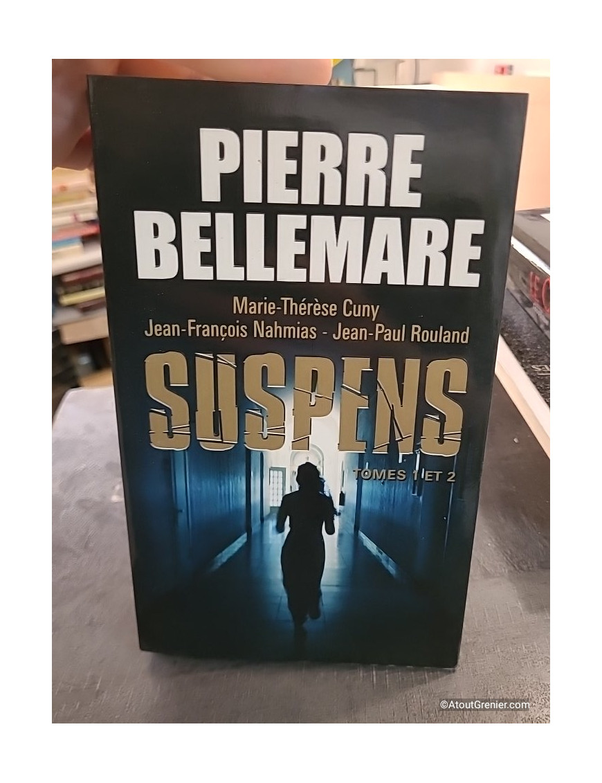 Suspens, tome 1 et 2 - Pierre Bellemare