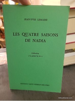 Les Quatre saisons de Nadia (La Poésie, la vie) - Jean-Yves Lemaire