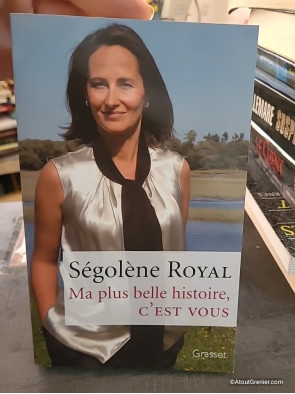 Ma plus belle histoire, c'est vous - Ségolène Royal