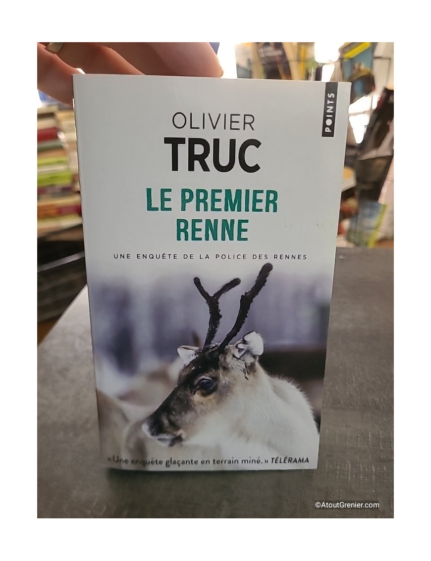 Le Premier renne - Olivier Truc
