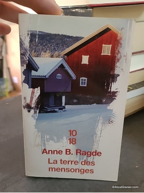 La terre des Mensonges - Tome 1 - Anne Birkefeldt Ragde