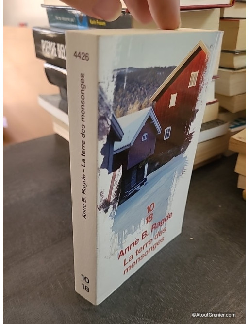 La terre des Mensonges - Tome 1 - Anne Birkefeldt Ragde