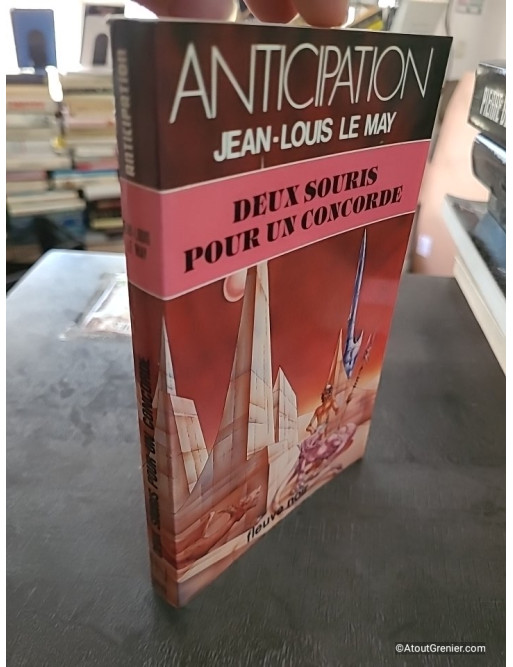 Deux Souris Pour Un Concorde - Jean-Louis Le May