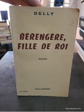 Berengere, Fille De Roi - Delly
