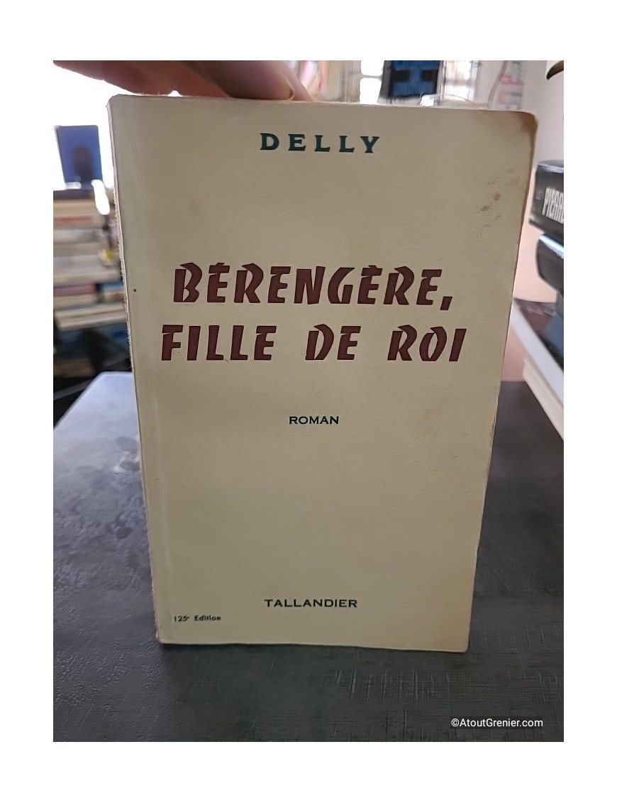 Berengere, Fille De Roi - Delly