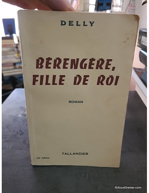 Berengere, Fille De Roi - Delly