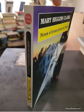 Nous n'irons plus au bois - Mary Higgins Clark