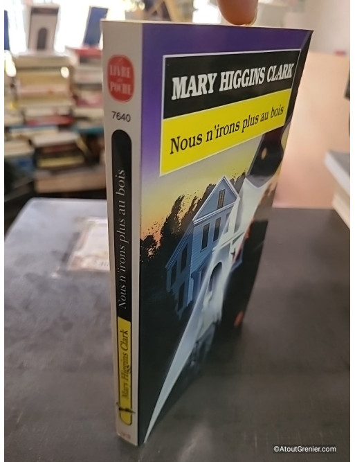 Nous n'irons plus au bois - Mary Higgins Clark