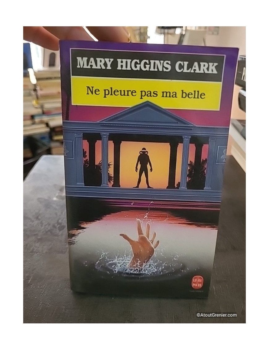 Ne pleure pas ma belle - Mary Higgins Clark