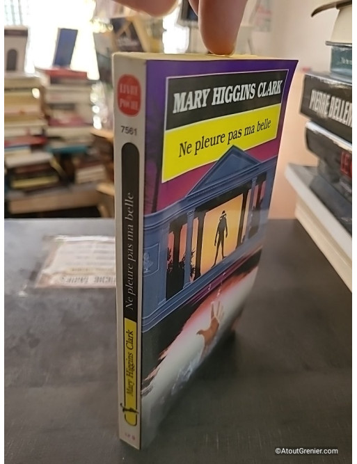 Ne pleure pas ma belle - Mary Higgins Clark