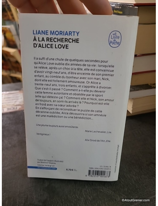 À la recherche d'Alice Love - Liane Moriarty