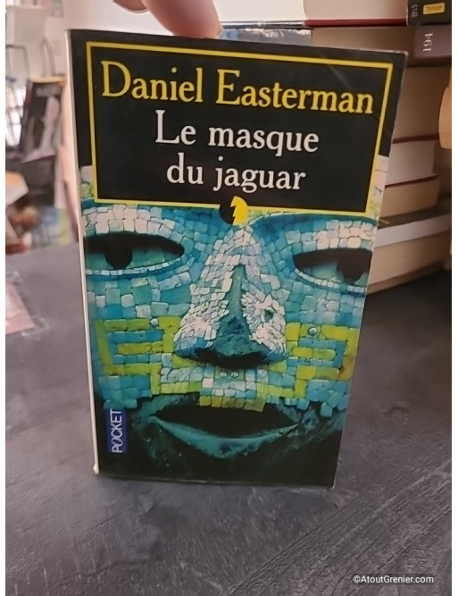 Le masque du jaguar - Daniel Easterman