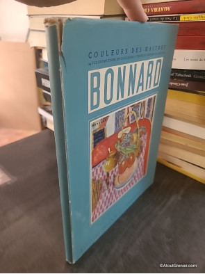 Couleurs des maîtres : Bonnard - Jacques de Laprade