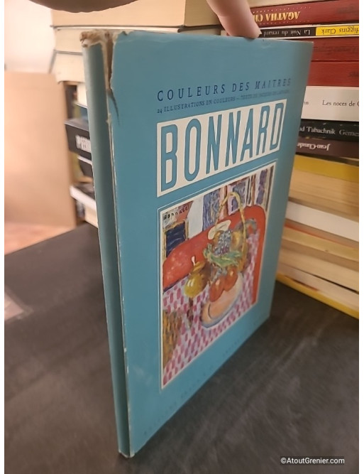 Couleurs des maîtres : Bonnard - Jacques de Laprade