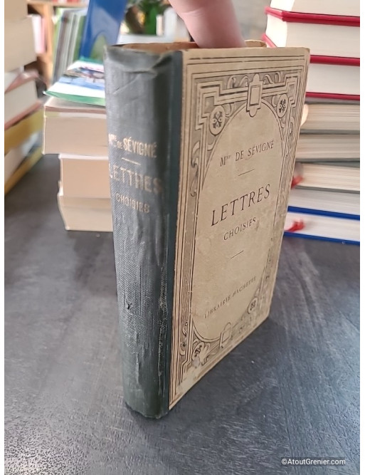 Lettres choisies - Madame de Sévigné