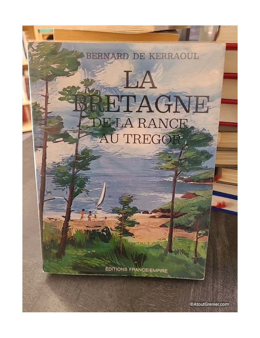La Bretagne de la Rance au Trégor - Bernard de Kerraoul