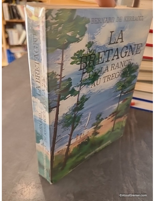 La Bretagne de la Rance au Trégor - Bernard de Kerraoul