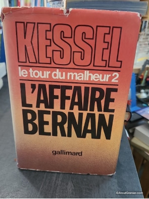 L'affaire Bernan - Le Tour du malheur 2 - Joseph Kessel
