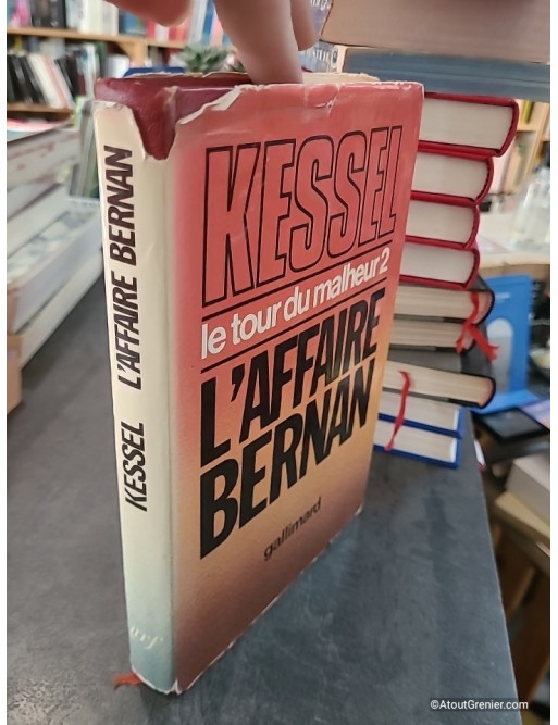 L'affaire Bernan - Le Tour du malheur 2 - Joseph Kessel