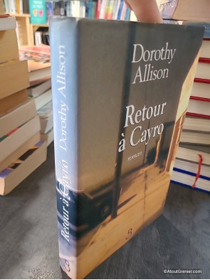 Retour à Cayro - Dorothy Allison