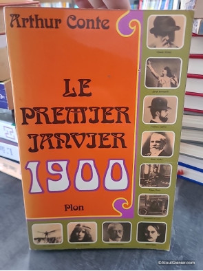 Le Premier Janvier 1900 - Arthur Conte