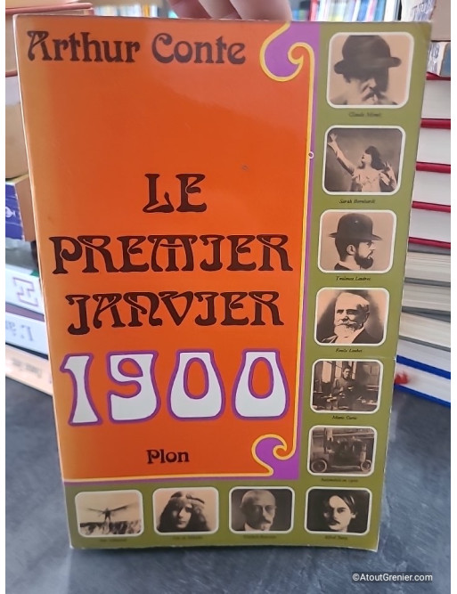Le Premier Janvier 1900 - Arthur Conte