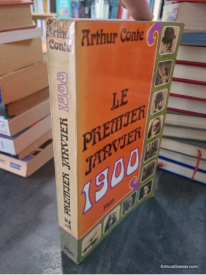 Le Premier Janvier 1900 - Arthur Conte