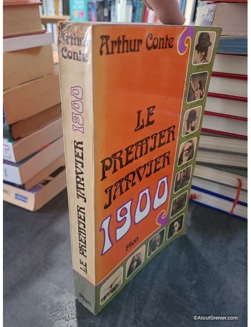 Le Premier Janvier 1900 - Arthur Conte