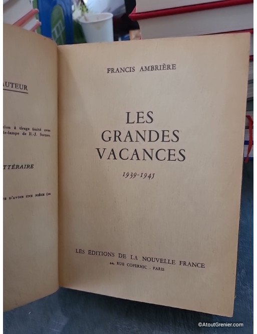 Les Grandes Vacances 1939-1945 - Édition définitive - Francis Ambrière
